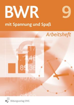 Betriebswirtschaftslehre / Rechnungswesen mit Spannung und Spaß / Betriebswirtschaftslehre / Rechnungswesen mit Spannung und Spaß – Ausgabe für die sechstufige Realschule in Bayern von Christ,  Claudia, Hillmann,  Stefanie, Rister,  Kerstin, Schrader,  Angelika