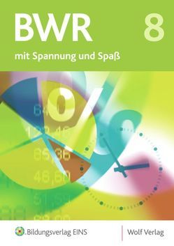 Betriebswirtschaftslehre / Rechnungswesen mit Spannung und Spaß / Betriebswirtschaftslehre / Rechnungswesen mit Spannung und Spaß – Ausgabe für die sechstufige Realschule in Bayern von Babl,  Ulrich, Heidysch,  Bernd, Kokai,  Albert, Rister,  Martin, Storch,  Christine