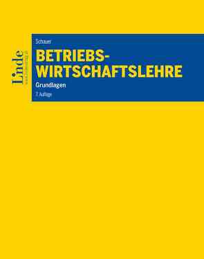 Betriebswirtschaftslehre von Schauer,  Reinbert