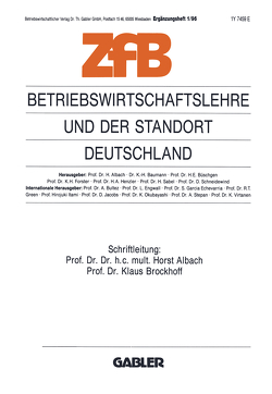 Betriebswirtschaftslehre und der Standort Deutschland von Albach,  Horst, Brockhoff,  Klaus M.