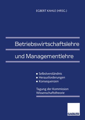 Betriebswirtschaftslehre und Managementlehre von Kahle,  Egbert