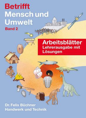 Ausgabe mit eingetragenen LÃ¶sungen Betrifft Mensch und Umwelt — ArbeitsblÃ€tter von Class,  Karin, Eckert,  Beate, Schlieper,  Cornelia A.