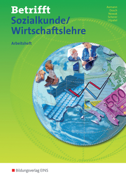 Betrifft Sozialkunde / Wirtschaftslehre – Ausgabe für Rheinland-Pfalz von Axmann,  Alfons, Dosch,  Roland, Nowak,  Reinhold, Scherer,  Manfred, Utpatel,  Bernd