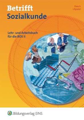 Betrifft Sozialkunde / Wirtschaftslehre / Betrifft Sozialkunde / Wirtschaftslehre – Ausgabe für Rheinland-Pfalz von Axmann,  Alfons, Dosch,  Roland, Nowak,  Reinhold, Scherer,  Manfred, Utpatel,  Bernd