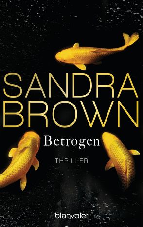 Betrogen von Brown,  Sandra, Wahser,  Eva L.