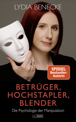 Betrüger, Hochstapler, Blender von Benecke,  Lydia