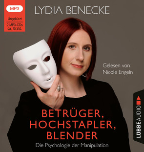 Betrüger, Hochstapler, Blender von Benecke,  Lydia, Engeln,  Nicole