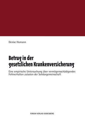 Betrug in der gesetzlichen Krankenversicherung von Homann,  Denise