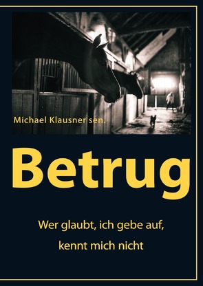 Betrug von Klausner sen,  Michael