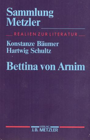 Bettina von Arnim von Bäumer,  Konstanze, Schultz,  Hartwig