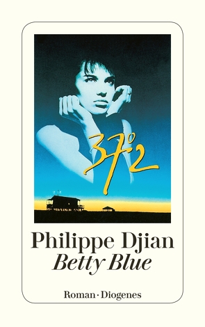 Betty Blue von Djian,  Philippe, Mosblech,  Michael