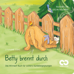 Betty brennt durch von Doms,  Stephanie