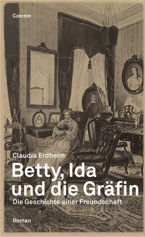 Betty, ida und die Gräfin von Erdheim,  Claudia