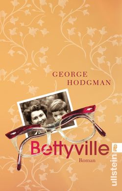 Bettyville von Hodgman,  George, Lösch,  Conny