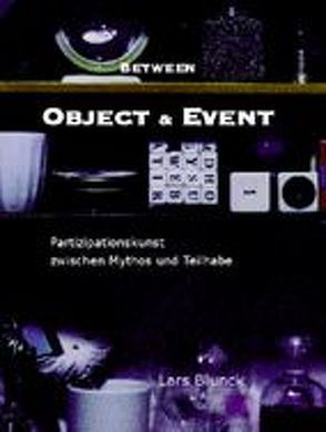 Between Object & Event von Blunck,  Lars