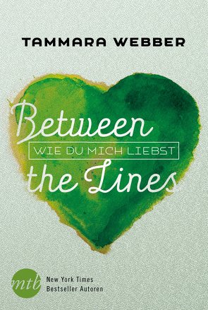 Between The Lines: Wie du mich liebst von Brockmeyer,  Anke, Webber,  Tammara