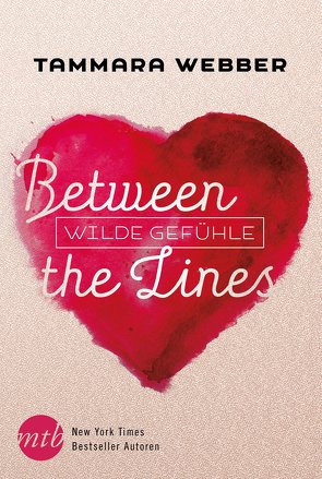 Between the Lines: Wilde Gefühle von Brockmeyer,  Anke, Webber,  Tammara