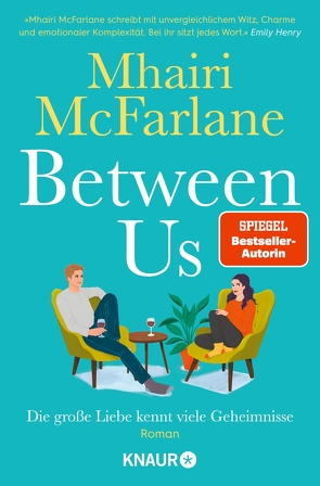 Between Us – Die große Liebe kennt viele Geheimnisse von Hochsieder,  Maria, McFarlane,  Mhairi