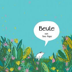 BEULE von Pape,  Tine