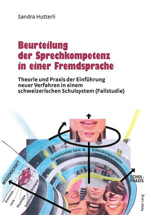 Beurteilung der Sprechkompetenz in einer Fremdsprache von Hutterli,  Sandra