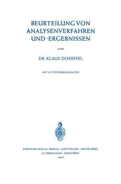 Beurteilung von Analysenverfahren und -Ergebnissen von Doerffel,  Klaus