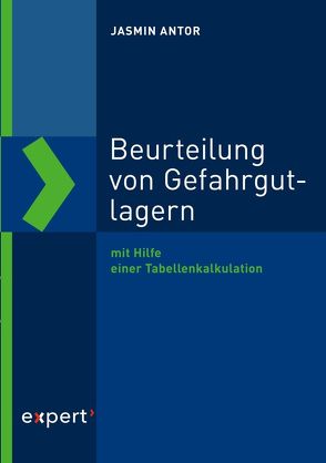 Beurteilung von Gefahrgutlagern von Wilhelm,  Jasmin