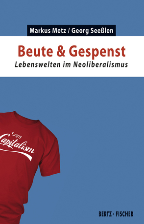 Beute & Gespenst von Metz,  Markus, Seesslen,  Georg