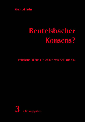 Beutelsbacher Konsens? von Ahlheim,  Klaus