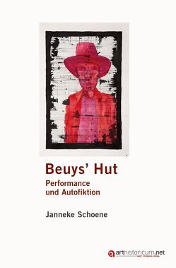 Beuysʼ Hut von Schoene,  Janneke