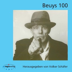 Beuys 100 von Schaefer,  Volker