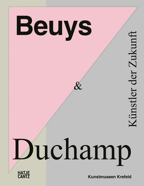 Beuys & Duchamp von Dickel,  Hans, Graevenitz,  Antje von, Graulich,  Gerhard, Holzhey,  Magdalena, Lerm-Hayes,  Christa-Maria, Neuburger,  Katharina, Röder,  Kornelia, Steinegger,  Christoph, Sweet,  Leah