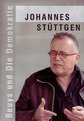 Beuys und Die Demokratie von Stüttgen,  Johannes