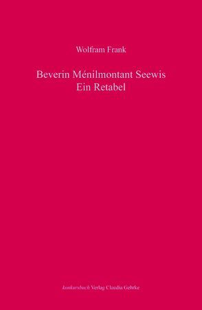 Beverin Ménilmontant Seewis von Frank,  Wolfram