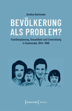 Bevölkerung als Problem? von Hartmann,  Annika