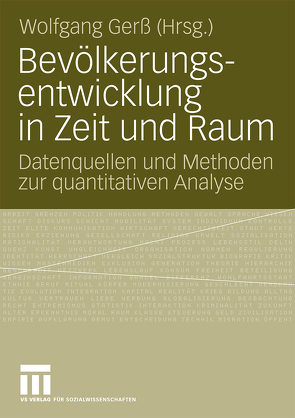 Bevölkerungsentwicklung in Zeit und Raum von Gerß,  Wolfgang