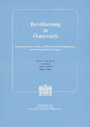 Bevölkerung in Österreich von Kytir,  Josef, Lebhart,  Gustav, Münz,  Rainer, Tazi-Preve,  Irene M