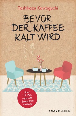 Bevor der Kaffee kalt wird von Kawaguchi,  Toshikazu, Thiele,  Sabine