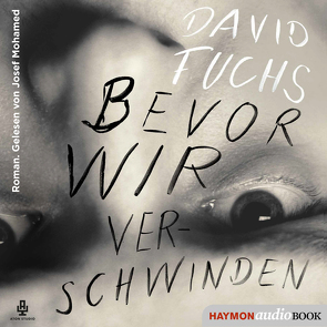 Bevor wir verschwinden von Fuchs,  David