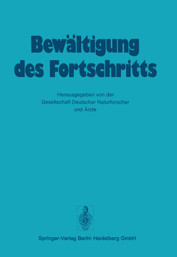 Bewältigung Des Fortschritts von Gesellschaft Deutscher Naturforscher und Arzte