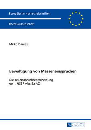 Bewältigung von Masseneinsprüchen von Daniels,  Mirko