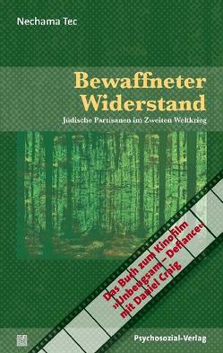 Bewaffneter Widerstand von Kaiser,  Anne, Tec,  Nechama