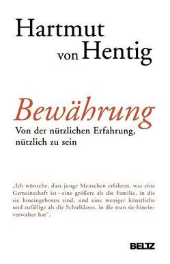 Bewährung von Hentig,  Hartmut von