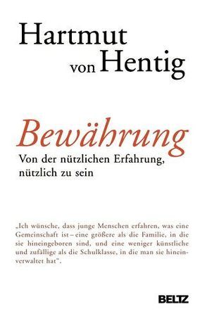 Bewährung von Hentig,  Hartmut von