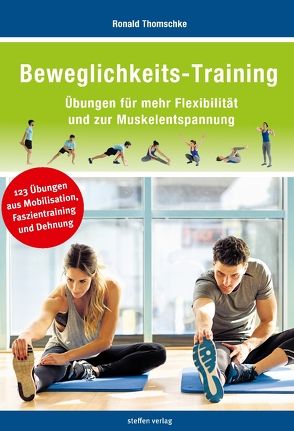 Beweglichkeits-Training von Thomschke,  Ronald