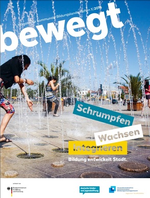 Bewegt – Magazin für Kommunale Bildungslandschaften 1/2016