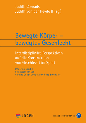 Bewegte Körper – bewegtes Geschlecht von Conrads,  Judith, Onnen,  Corinna, Rode-Breymann,  Susanne, von der Heyde,  Judith, Wagner,  Sandra