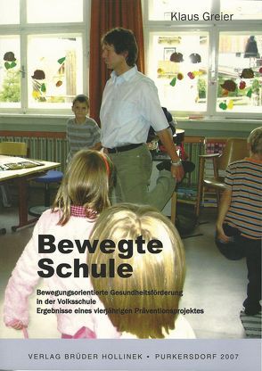 Bewegte Schule von Greier,  Klaus
