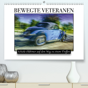 Bewegte Veteranen (Premium, hochwertiger DIN A2 Wandkalender 2021, Kunstdruck in Hochglanz) von Toepfer,  Matthias