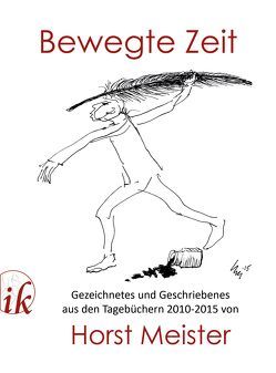 Bewegte Zeit von Meister,  Horst