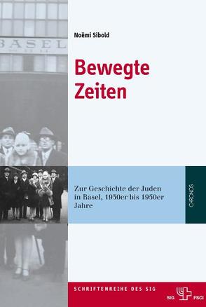 ‚Bewegte Zeiten‘ von Sibold,  Noëmi